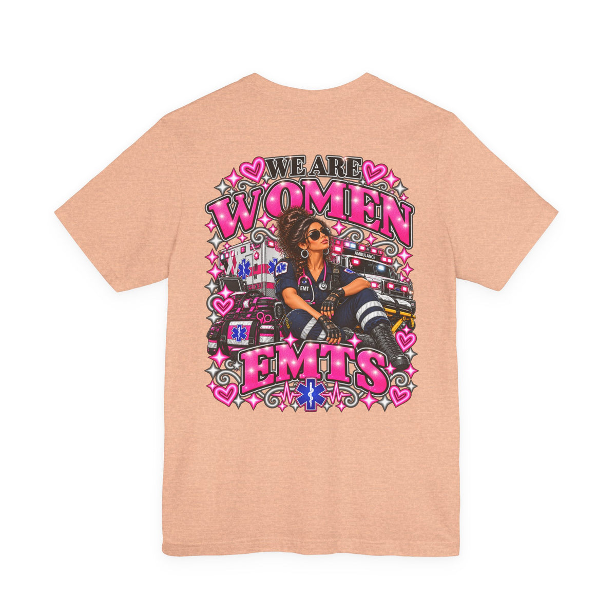 We Are Women EMTs Graphic T-Shirt