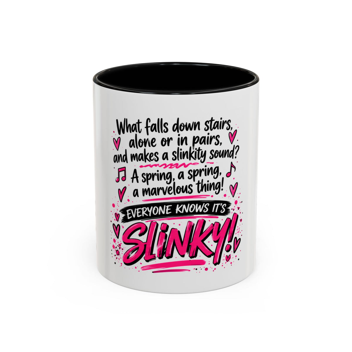 Slinky Coffee Mug — Funny Retro Toy Quote Accent Mug (11/15 oz)