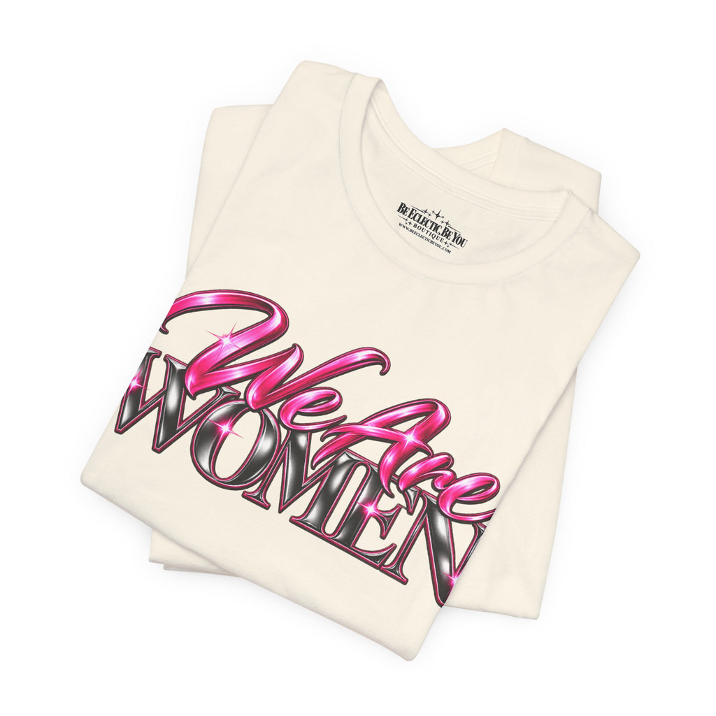 We Are Women Doctors Graphic T-Shirt