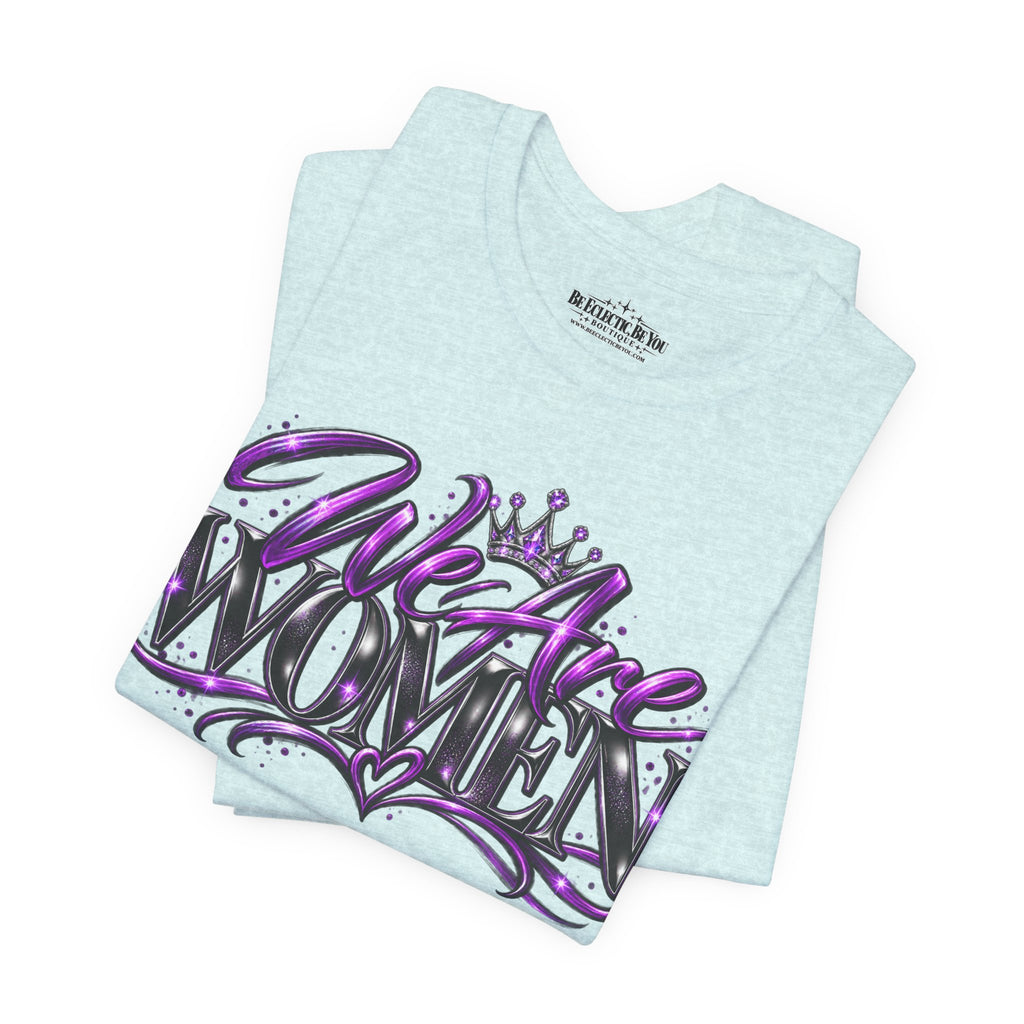 Women Empowerment Graphic T-Shirt