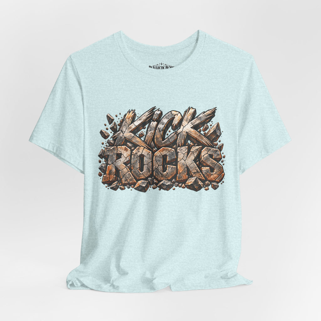 Kick Rocks Graphic T-Shirt