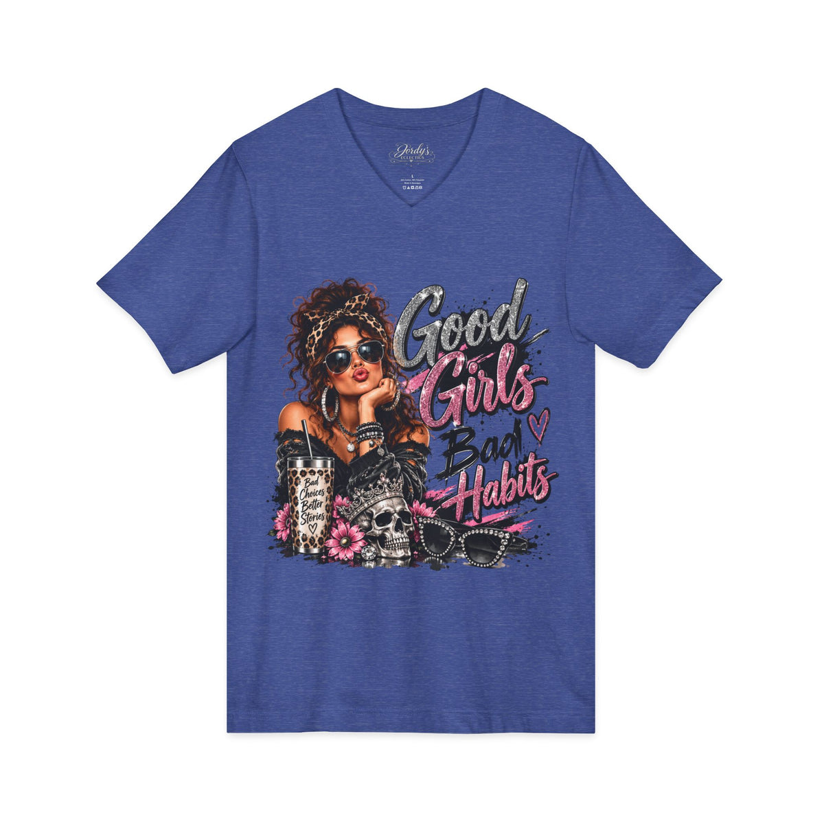 Good Girls Bad Habits V-Neck Tee
