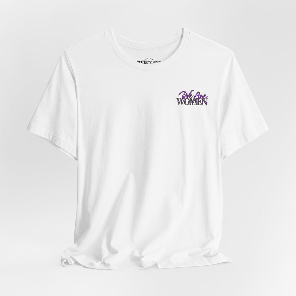 Unapologetically Women Graphic Tee