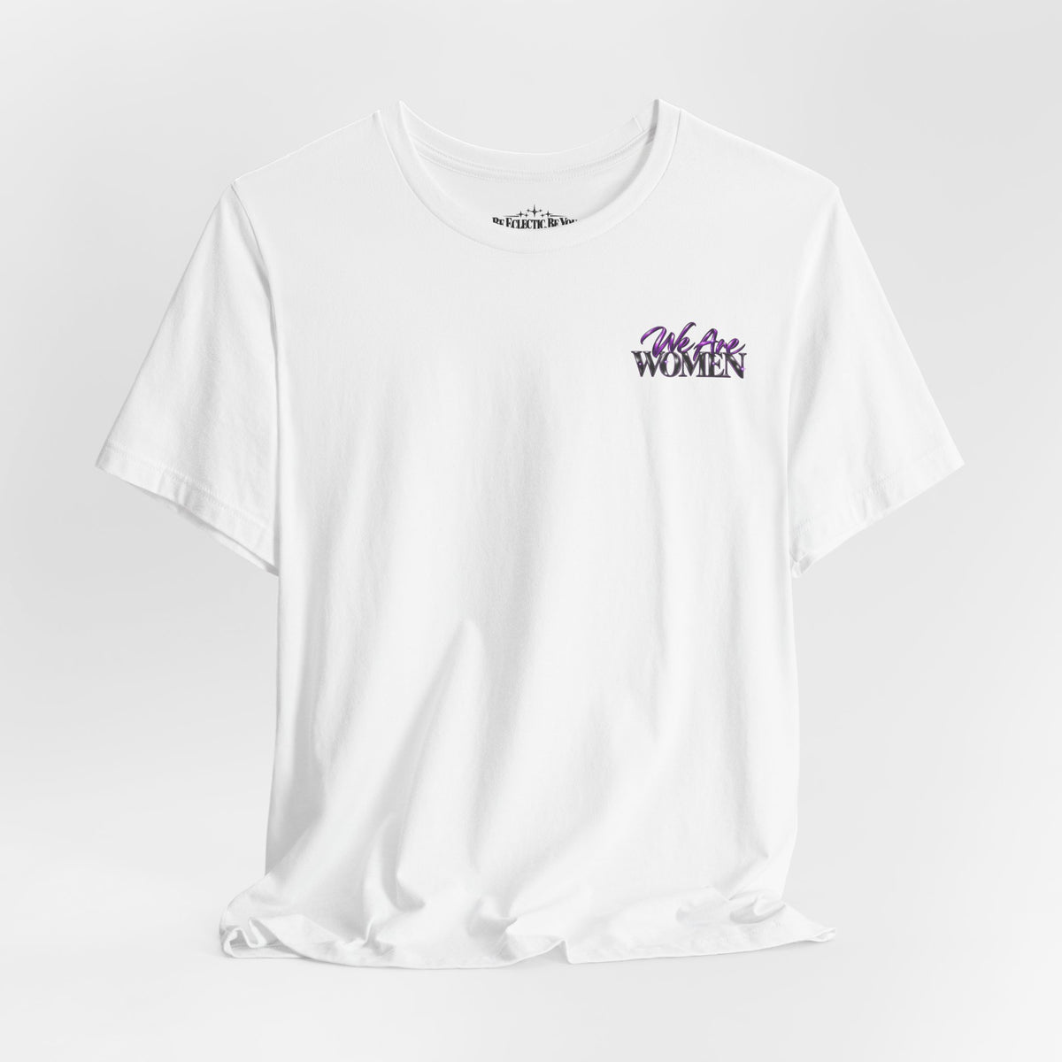 Unapologetically Women Graphic Tee