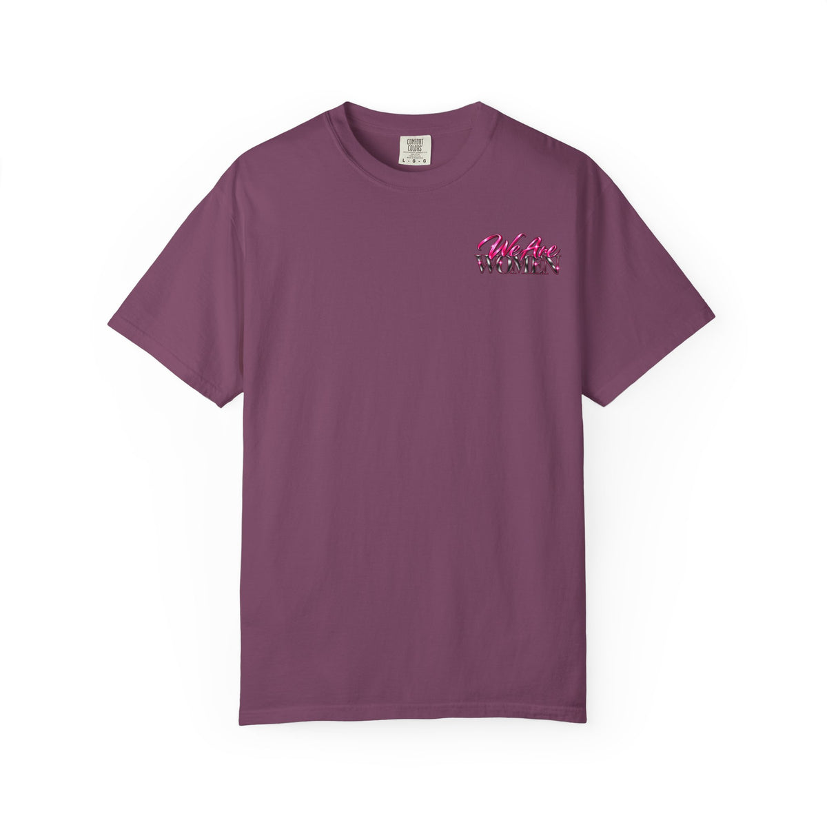 We Are Woman Nurses T-Shirt — Feminine Pink Nurse Tribute Tee