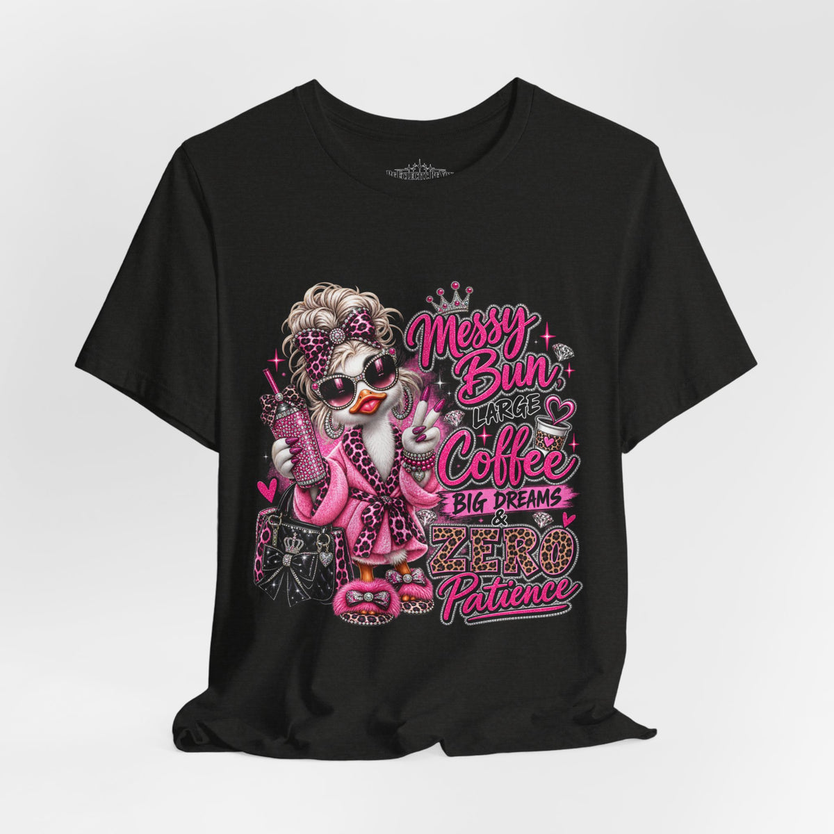 Messy Bun Coffee Big Dreams Pink Glam T-Shirt
