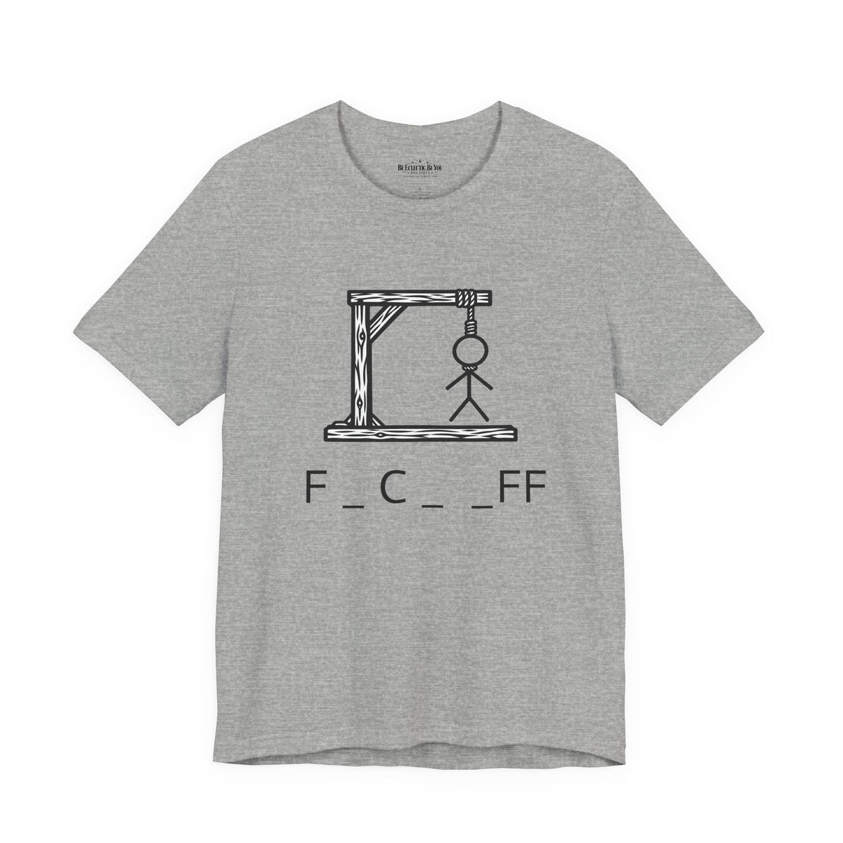Hangman “F_C_ _FF” Graphic T-Shirt