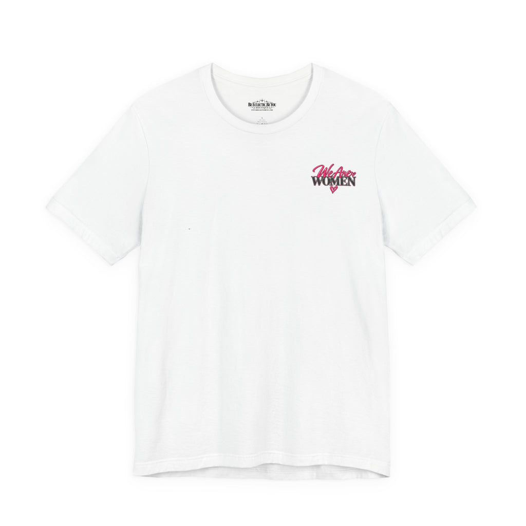 Women Supporting Women Graphic Tee