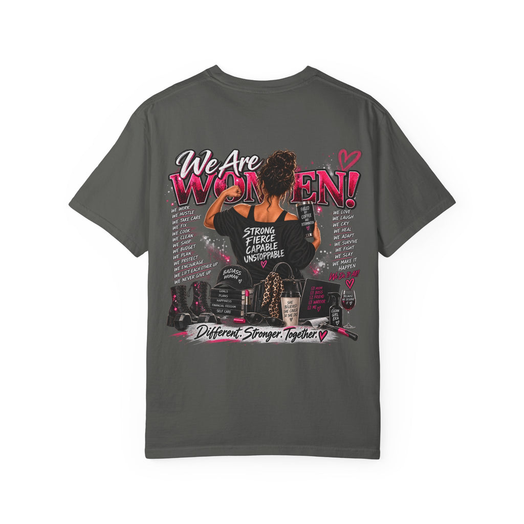 We Are Women Graphic T-Shirt