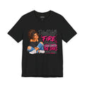 Would Walk Through Fire for You But Don't Have the Shoes Graphic Tee