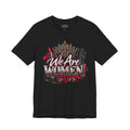 We Are Women Empowerment T-Shirt