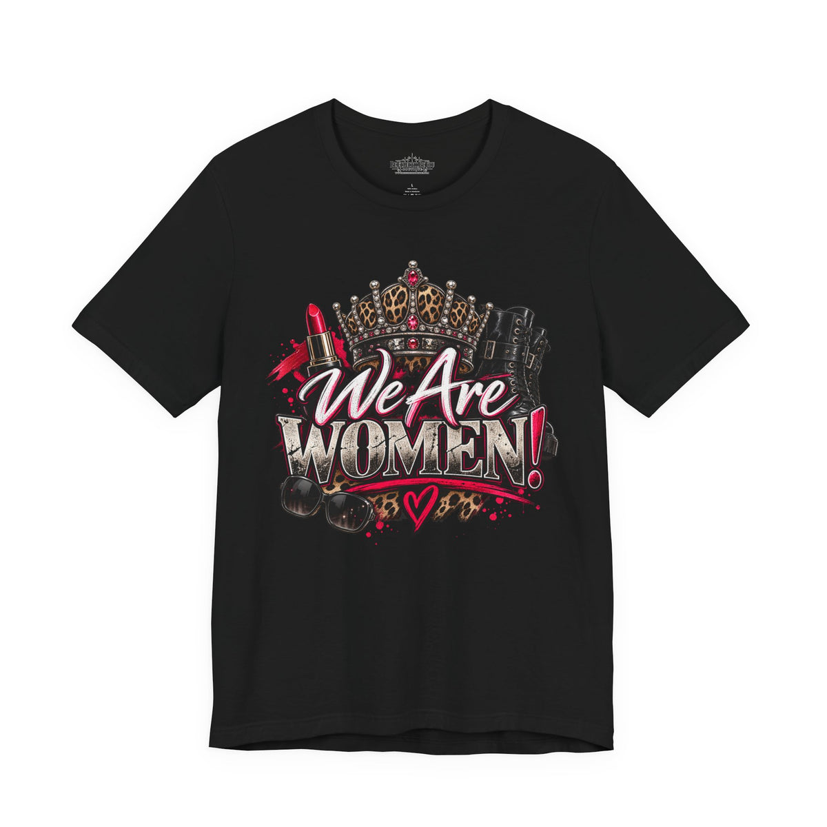 We Are Women Empowerment T-Shirt