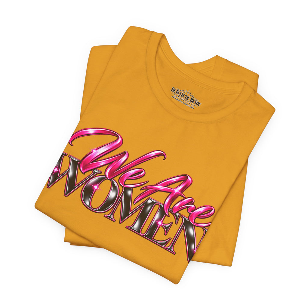 We Are Women Veterinarians Graphic Tee