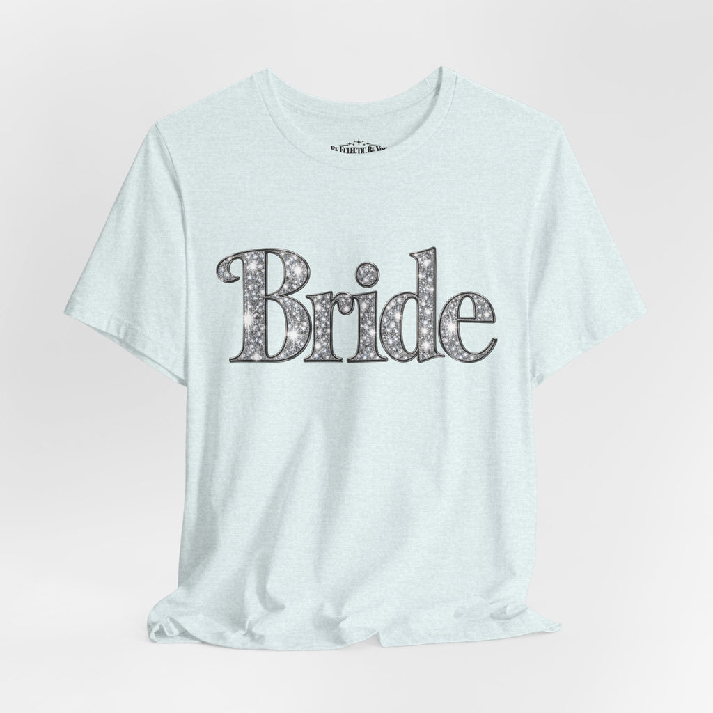 Bride Graphic Tee – Bridal Shower and Bachelorette Party Shirt