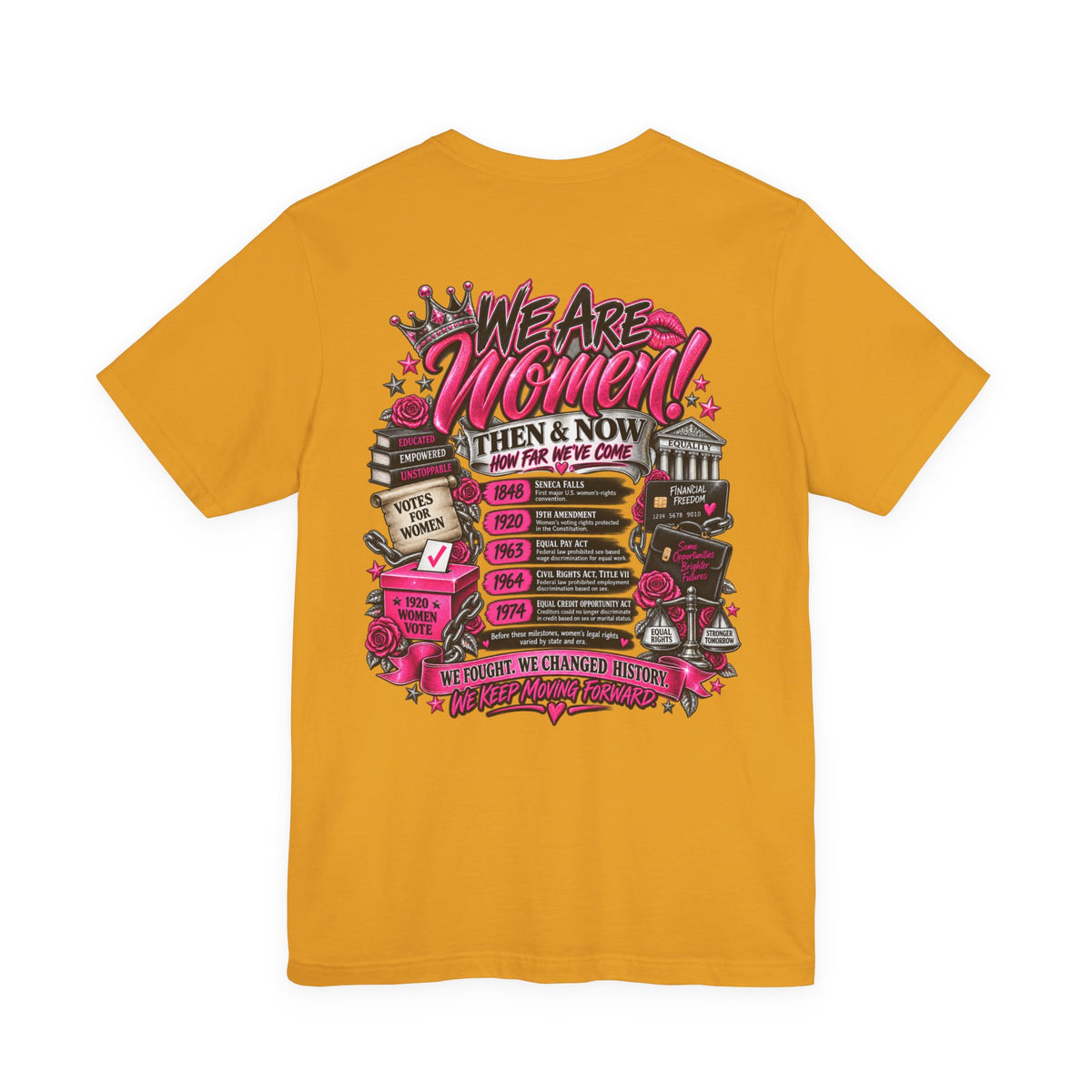 We Are Women Empowerment Graphic T-Shirt
