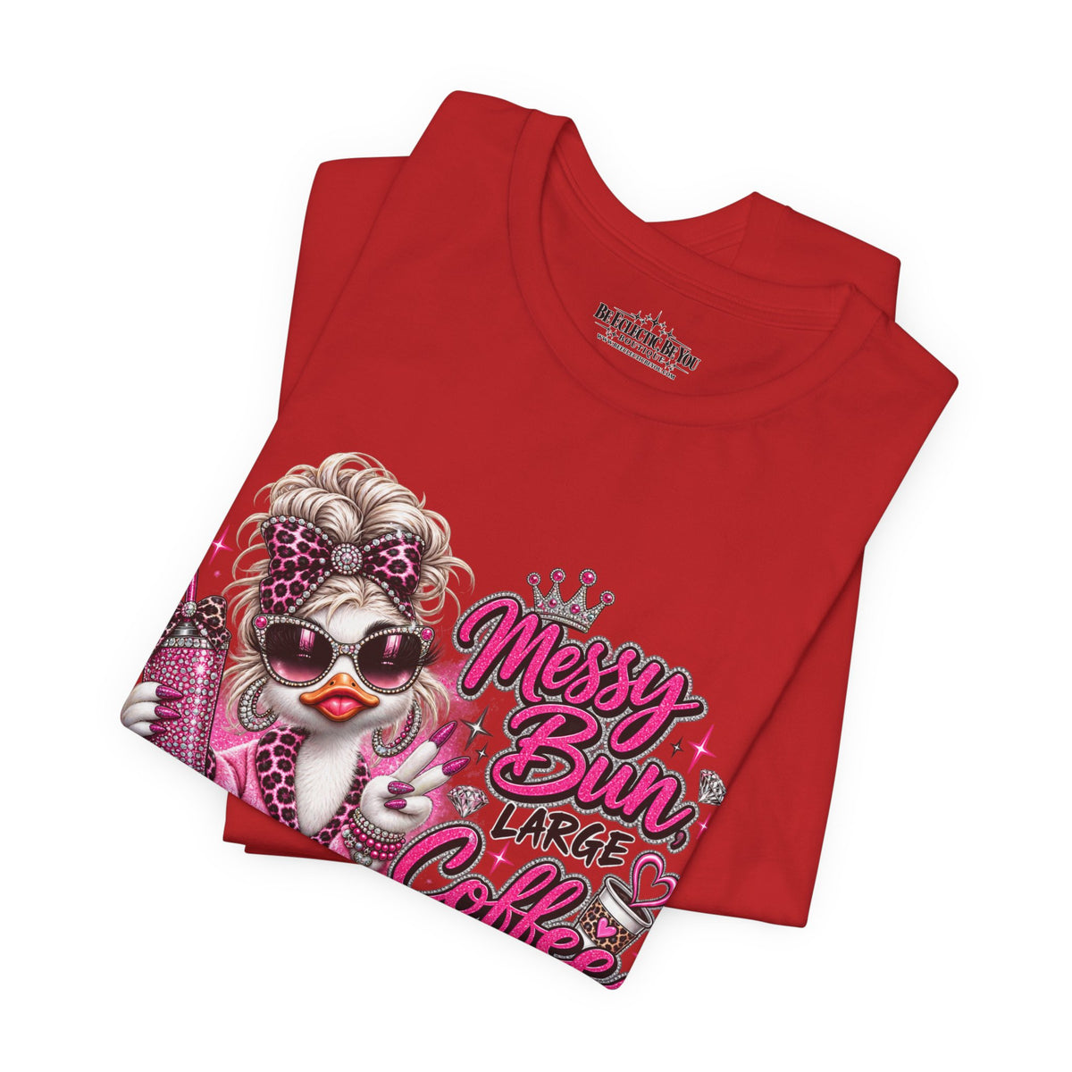Messy Bun Coffee Big Dreams Pink Glam T-Shirt