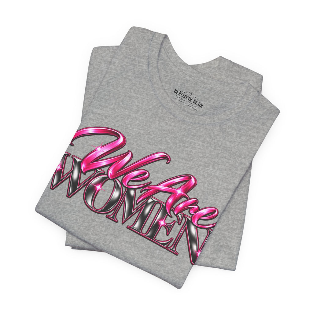 We Are Women Doctors Graphic T-Shirt