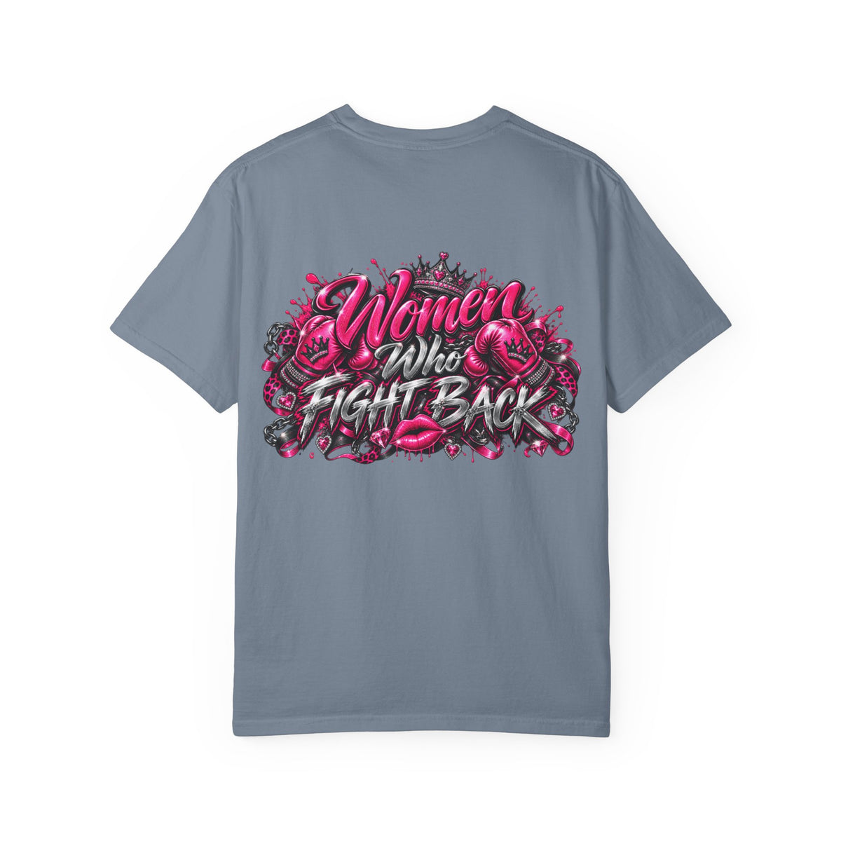 T-Shirt — "Women Who Fight Back" Graphic Tee (Feminist Empowerment, Bold Pink Back Art)