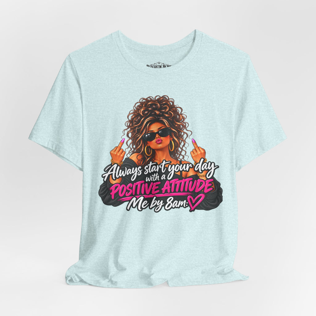 Positive Attitude Inspirational Women’s Graphic Tee