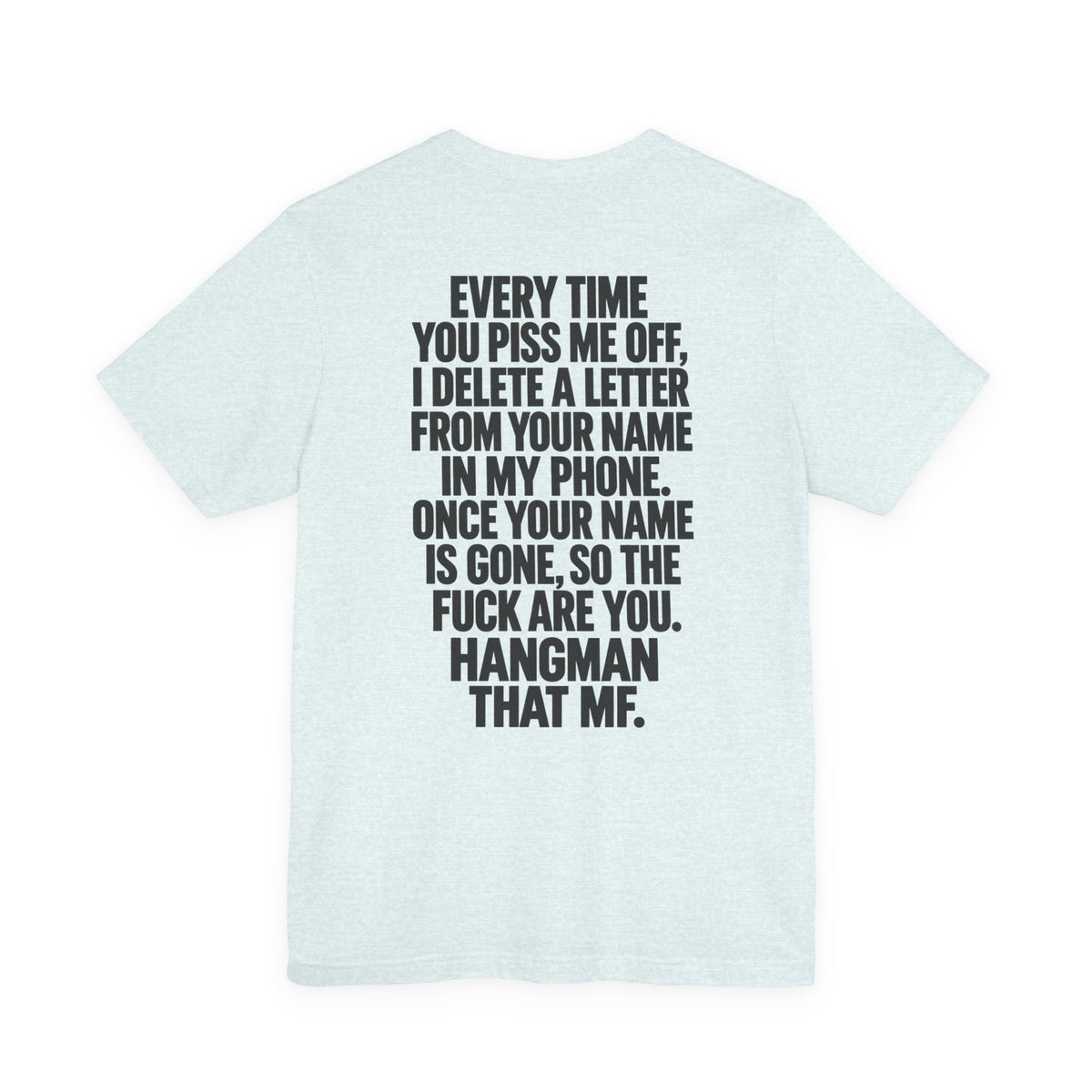 Hangman “F_C_ _FF” Graphic T-Shirt