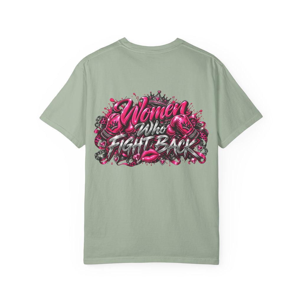 T-Shirt — "Women Who Fight Back" Graphic Tee (Feminist Empowerment, Bold Pink Back Art)