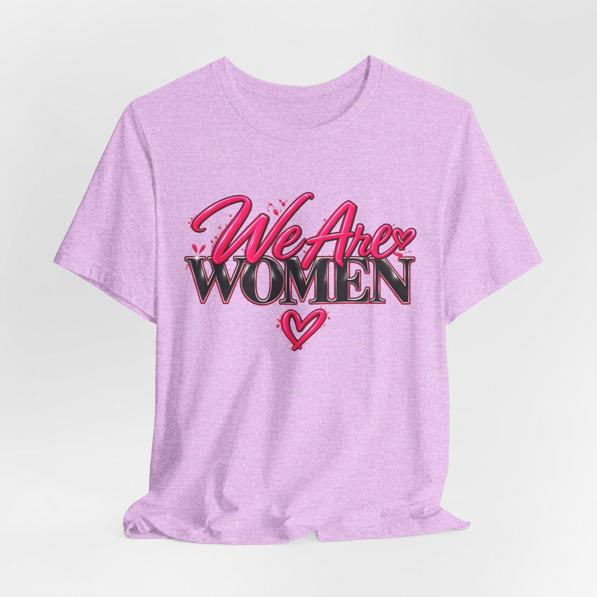 We Are Women EMTs Graphic T-Shirt