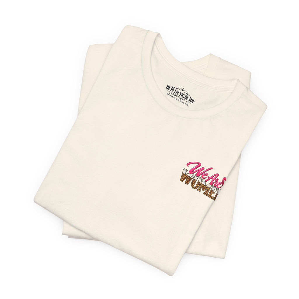 Women Supporting Women Graphic Tee