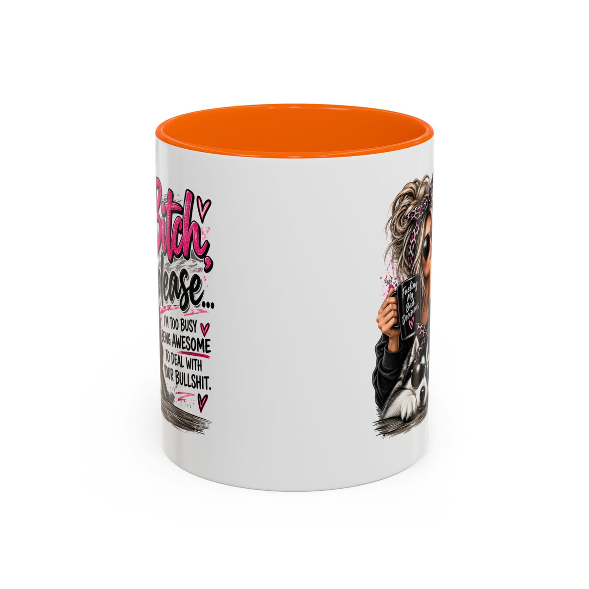 “Bitch Please” Husky Mug