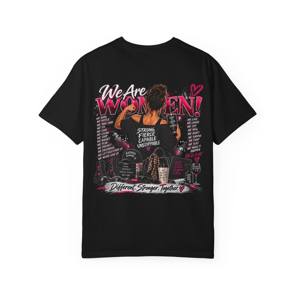 We Are Women Graphic T-Shirt