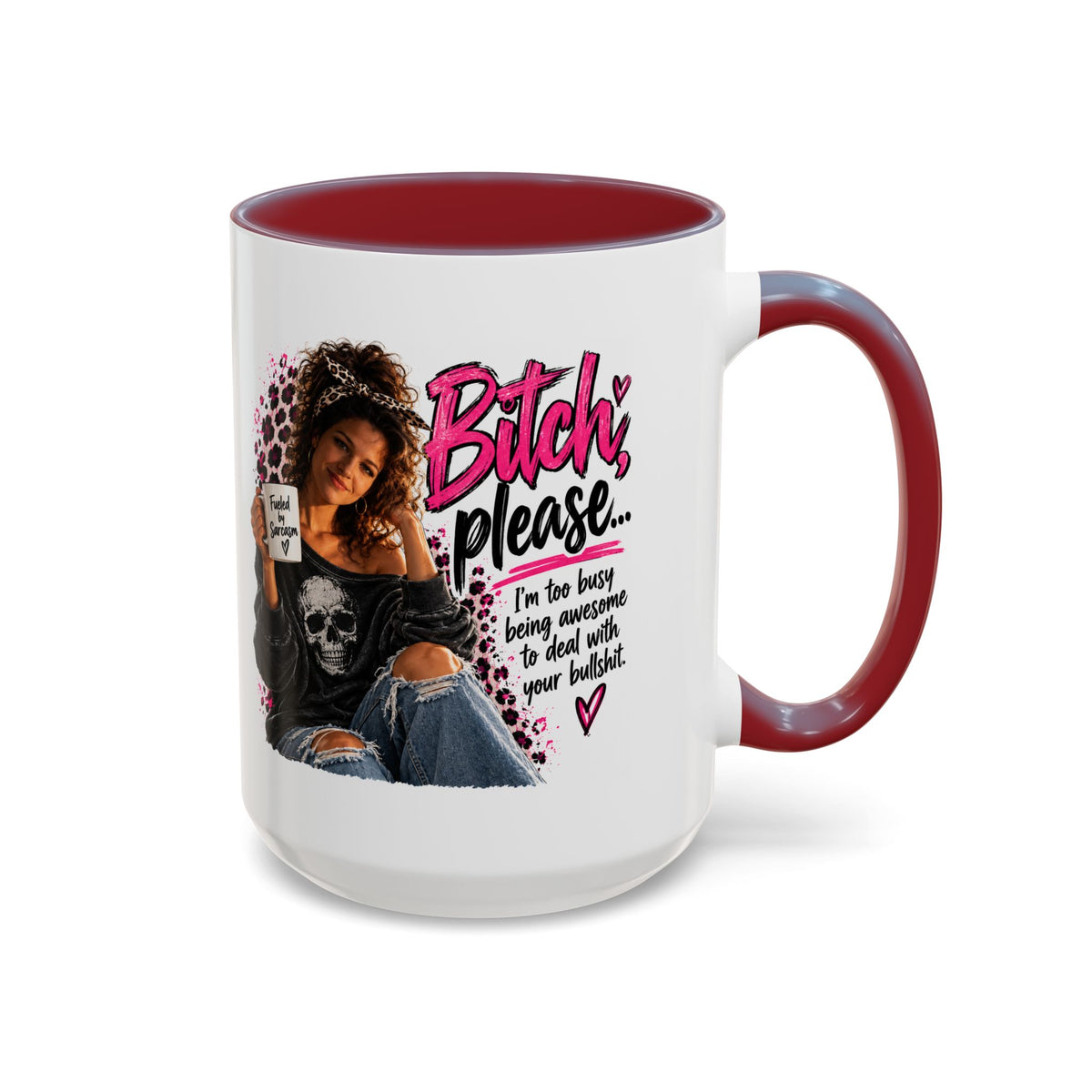 Accent Coffee Mug - "Bitch Please" Funny Sassy Woman Graphic Mug (11/15oz)
