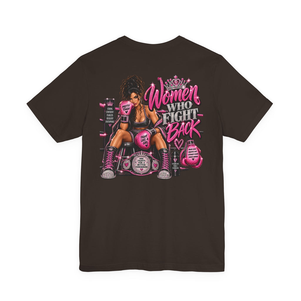 Women Who Fight Back Graphic Tee