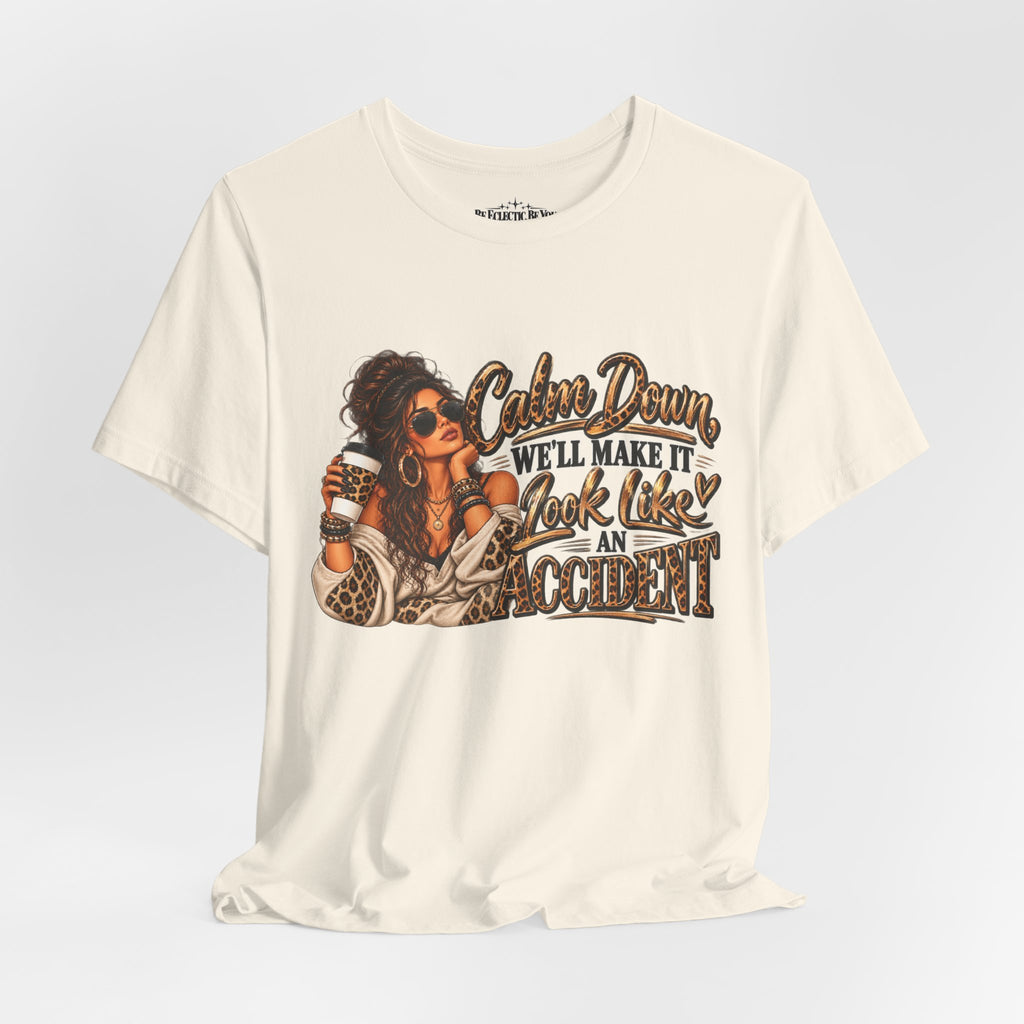 Calm Down Accident Graphic T-Shirt