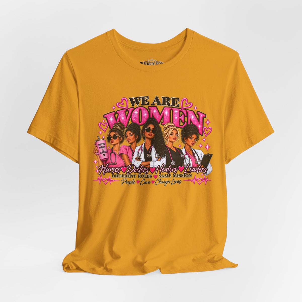We Are Women Empowerment Graphic T-Shirt
