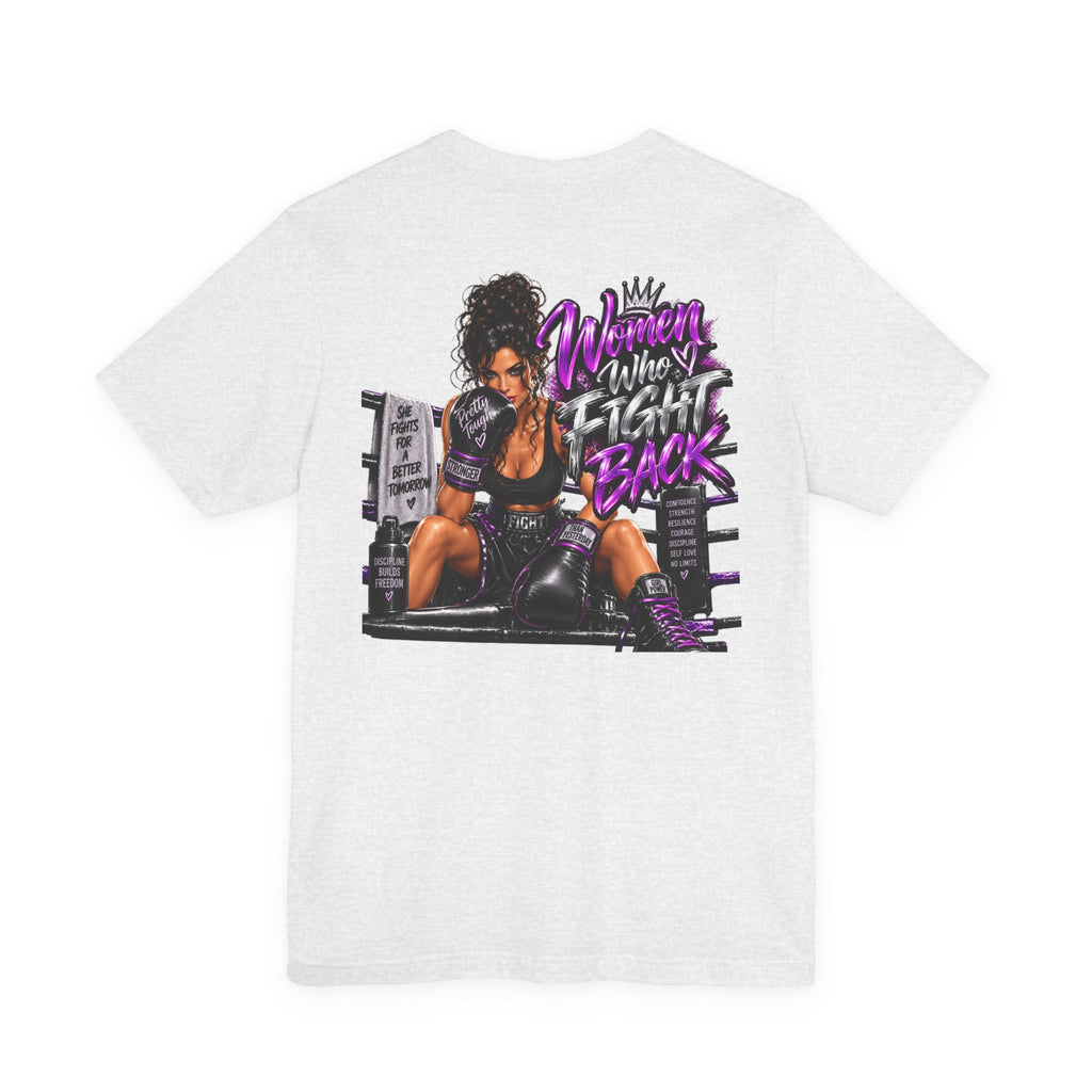 Women Who Fight Back Graphic Tee
