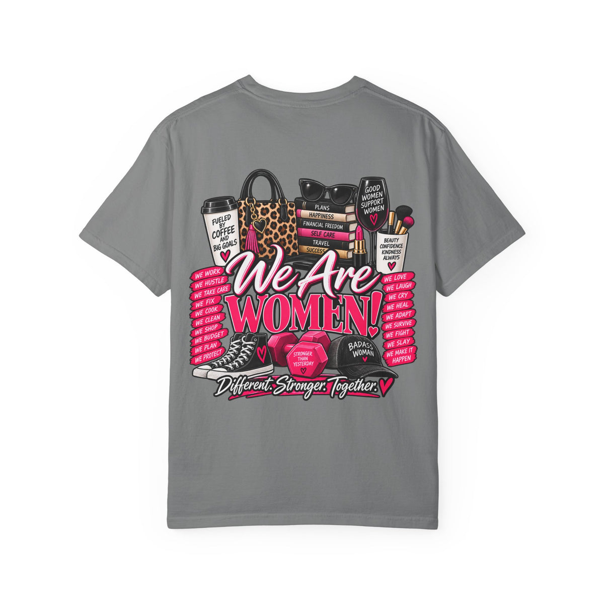 We Are Women Graphic T-Shirt — Empowerment Pink Fitness & Everyday Tee