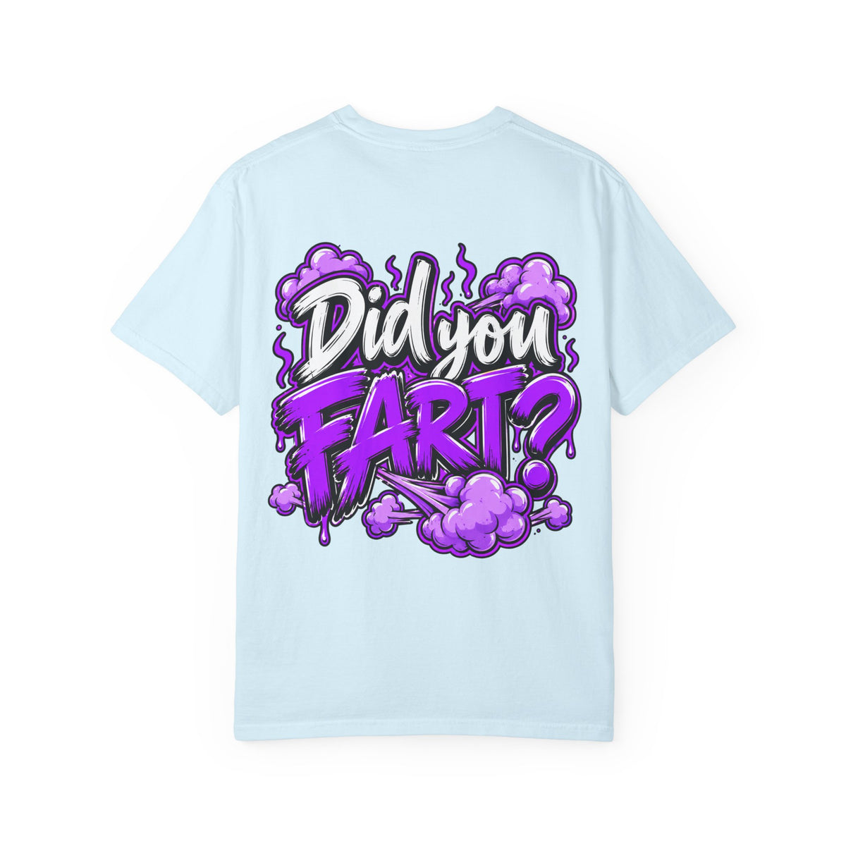Did You Fart? Graphic T-Shirt