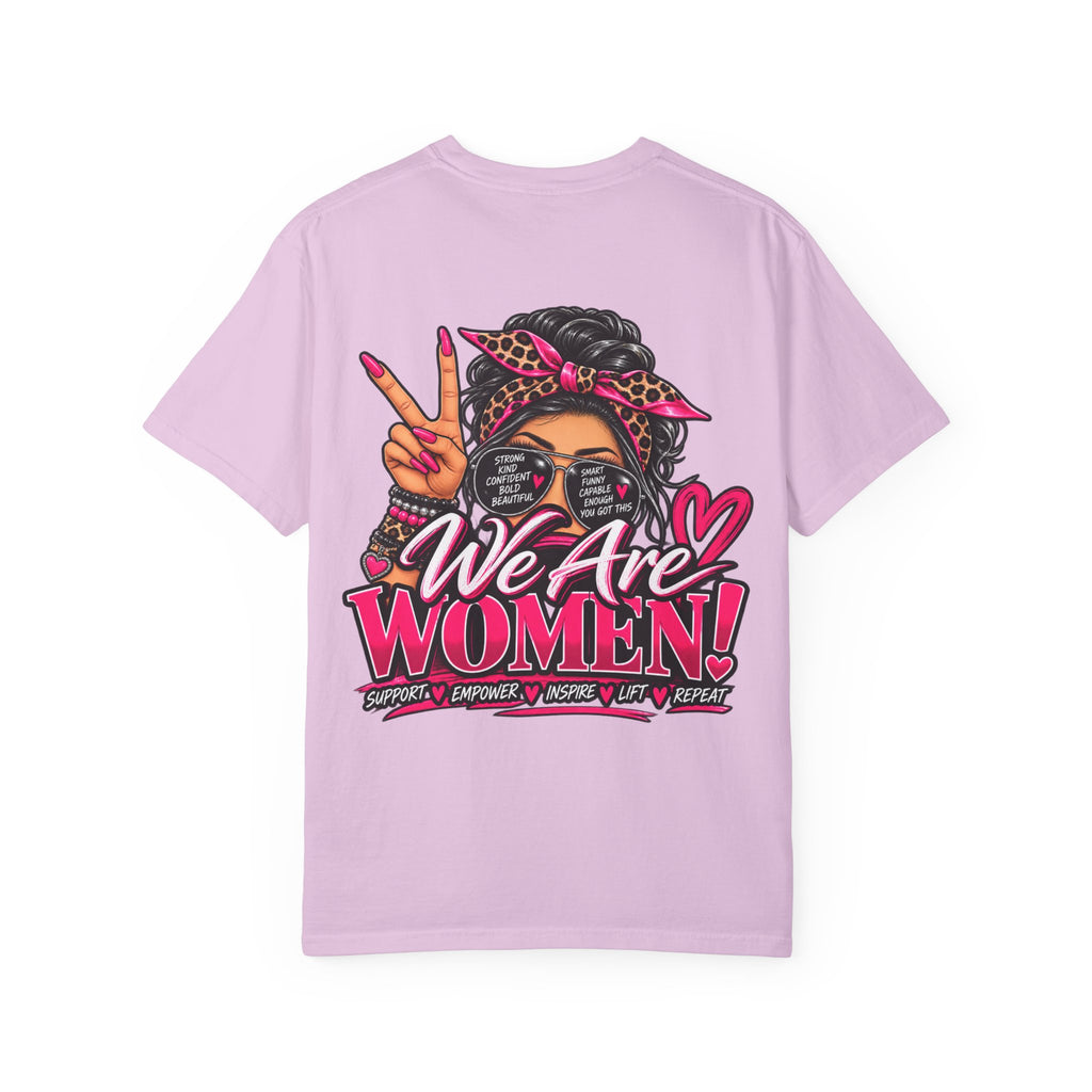 T-Shirt — "We Are Women" Empowerment Graphic Tee