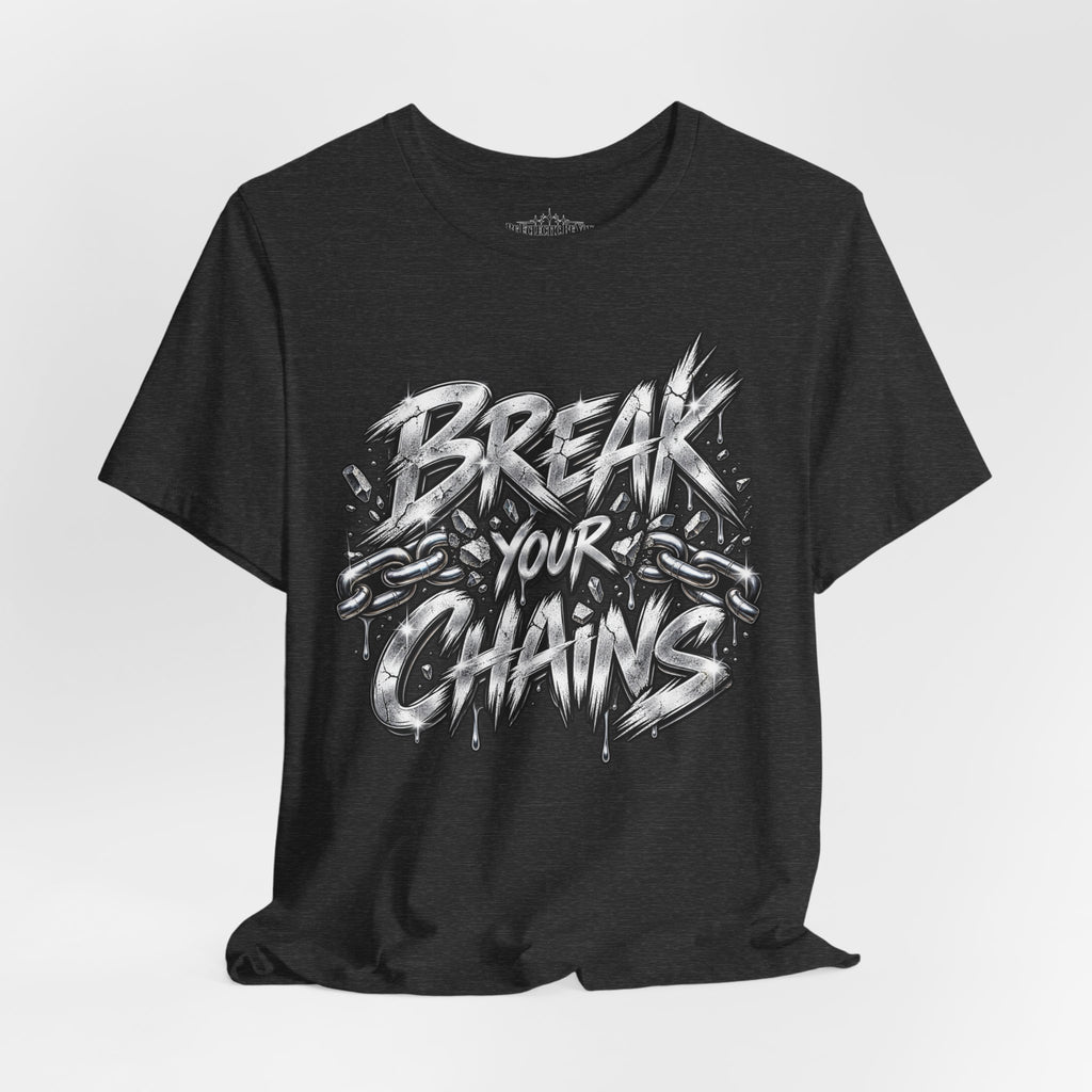 Break Your Chains Graphic T-Shirt