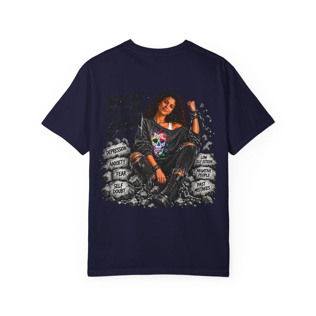 Break Every Chain T-shirt — Inspirational Mental Health Awareness Tee