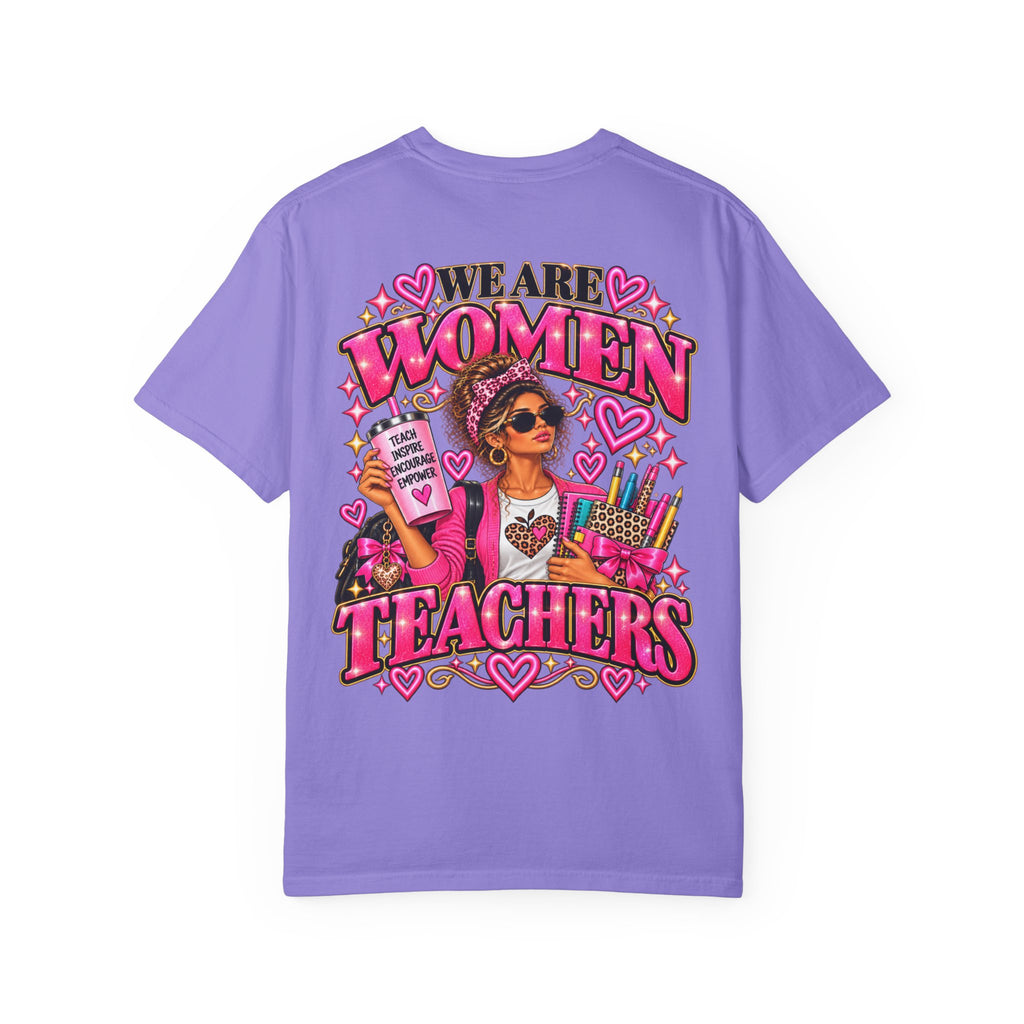 We Are Women Teachers T-Shirt