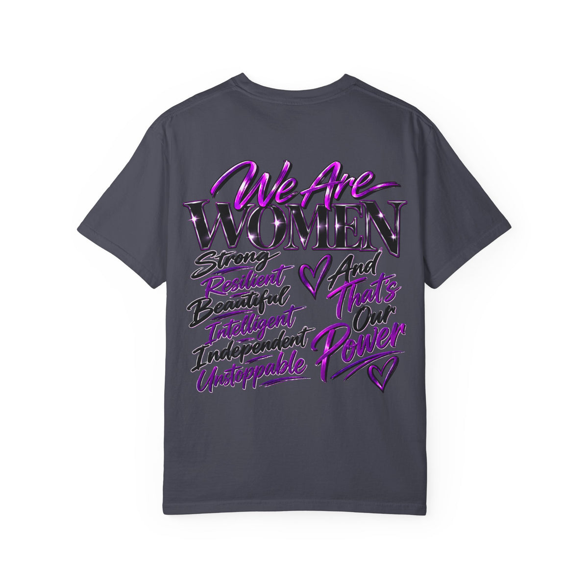 We Are Women T‑Shirt — Feminist Empowerment Graphic Tee (Strong, Resilient, Beautiful)