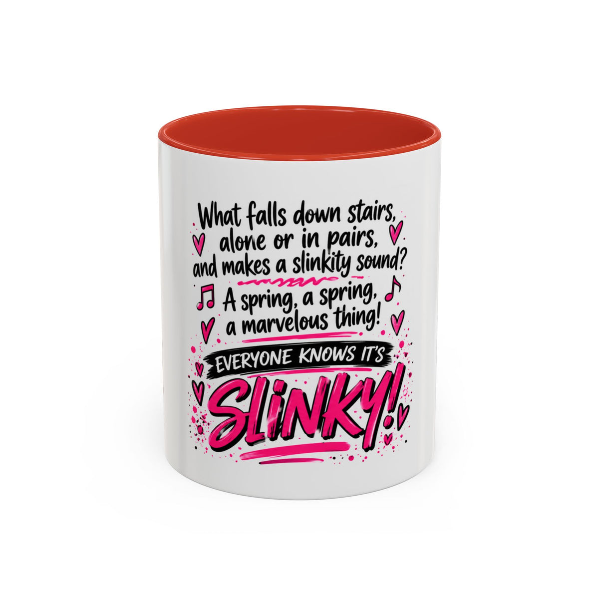 Slinky Coffee Mug — Funny Retro Toy Quote Accent Mug (11/15 oz)