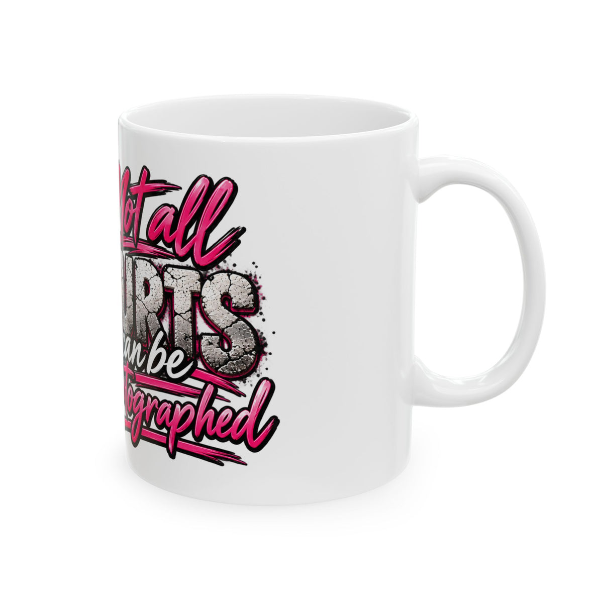 "Not All Hurts Can Be Photographed" Graphic Mug with Stylish Woman Illustration