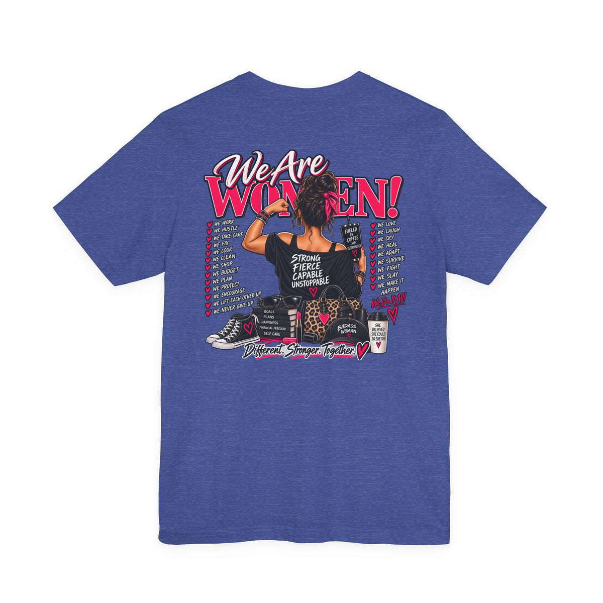 We Are Women Empowerment Graphic Tee