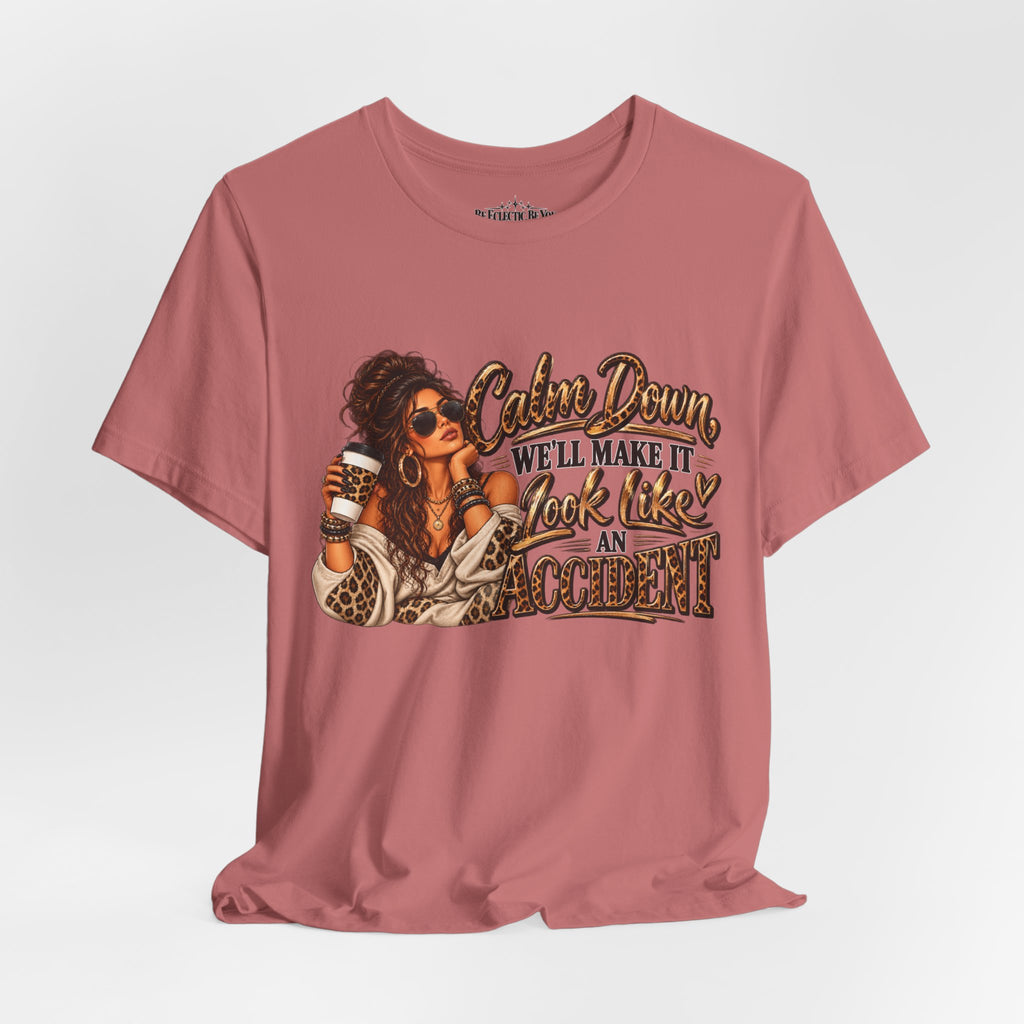 Calm Down Accident Graphic T-Shirt