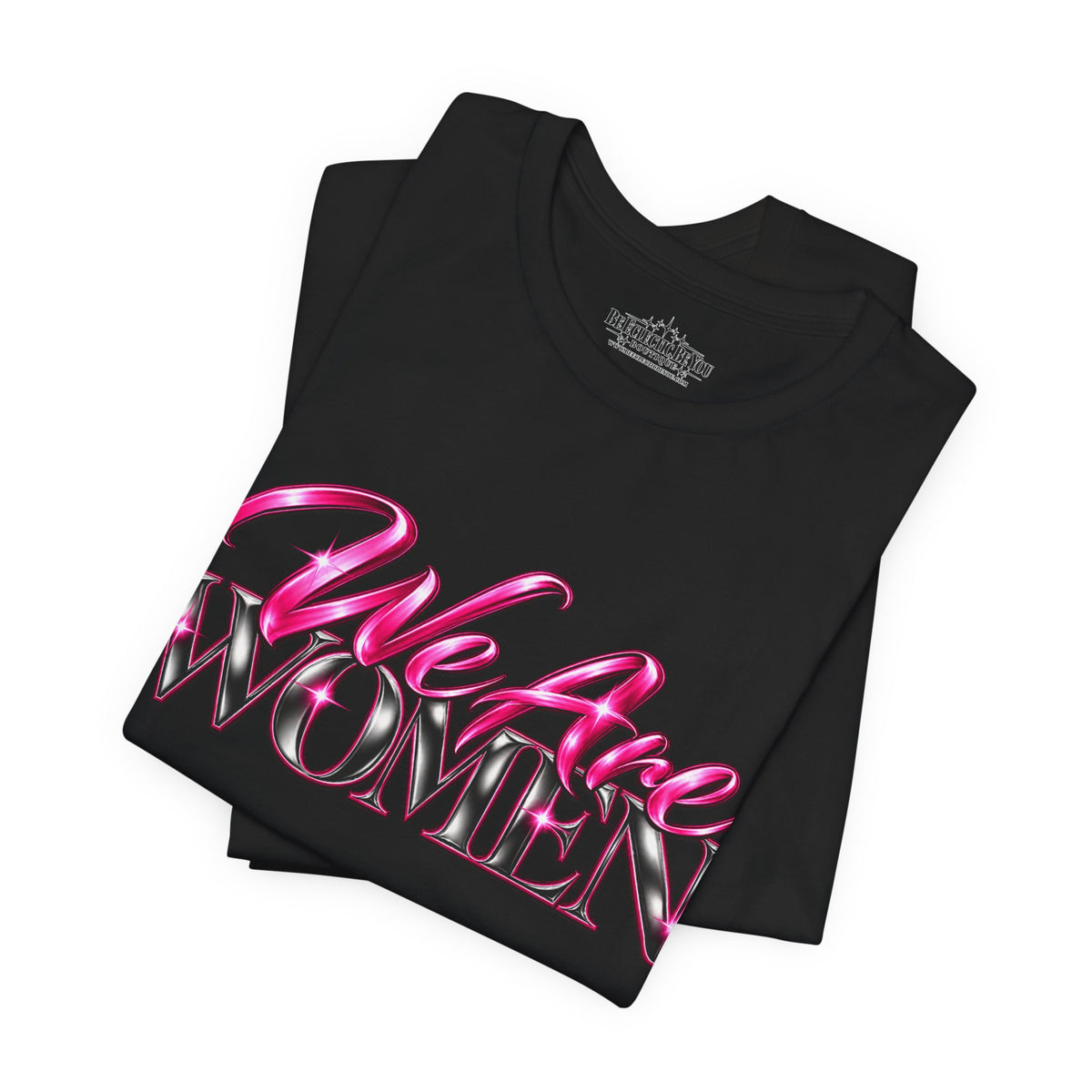 We Are Women Teachers Graphic T-Shirt
