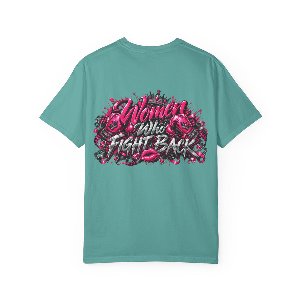 T-Shirt — "Women Who Fight Back" Graphic Tee (Feminist Empowerment, Bold Pink Back Art)