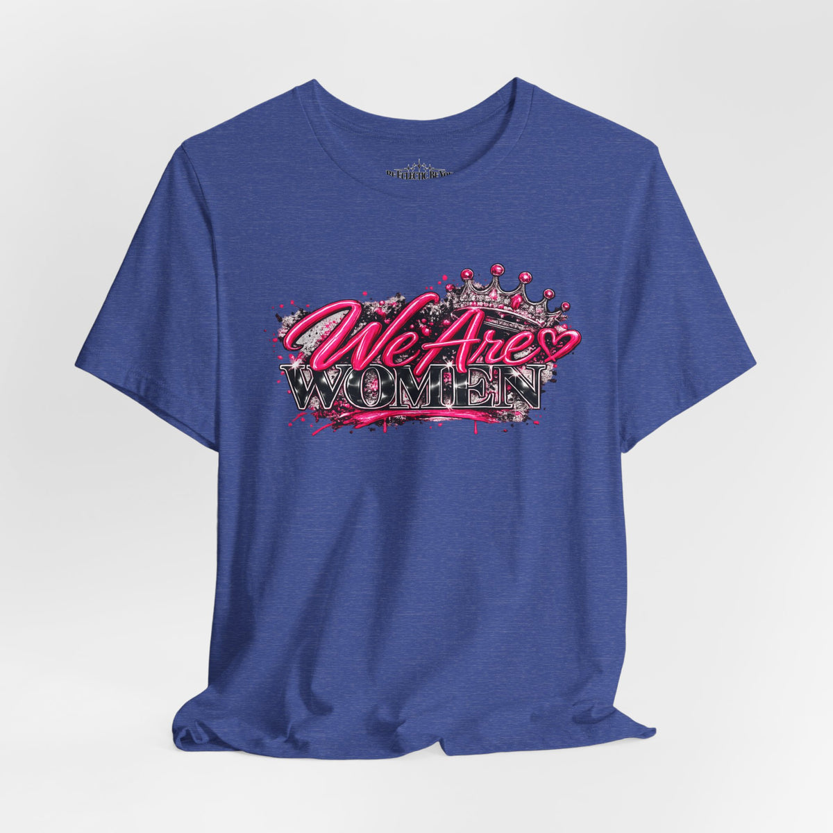 We’re are women Pink Graffiti Graphic T-Shirt