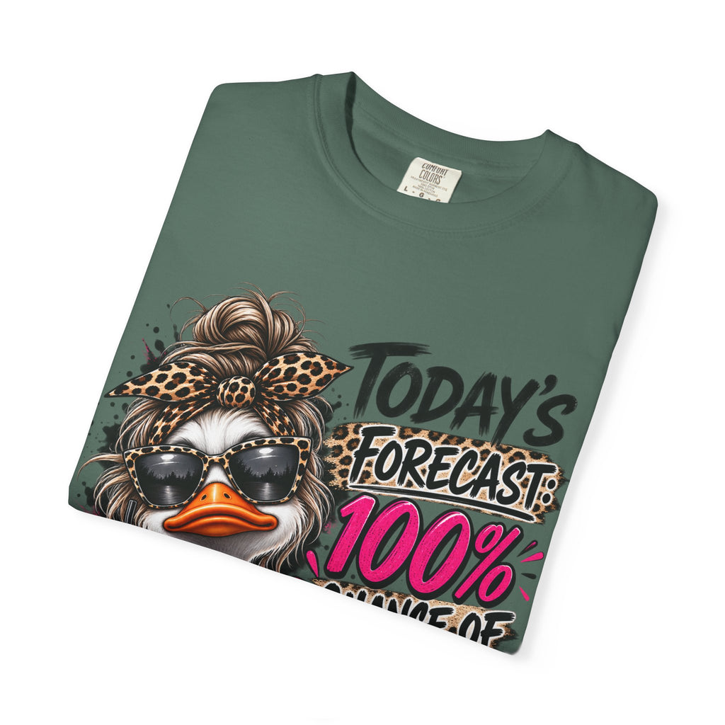 Graphic T-Shirt — "Today's Forecast: 100% Chance I Don't Care" Duck Design