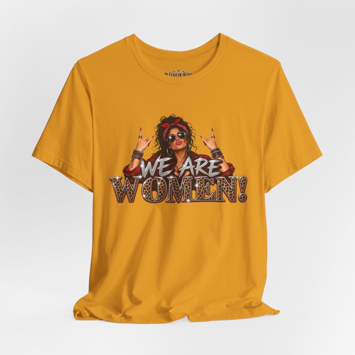We Are Women Empowerment T-Shirt